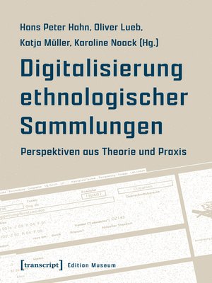 cover image of Digitalisierung ethnologischer Sammlungen